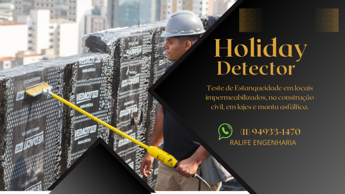 A Ralife Engenharia realiza testes de estanqueidade com Holiday Detector, essenciais para detectar falhas em impermeabilizações.